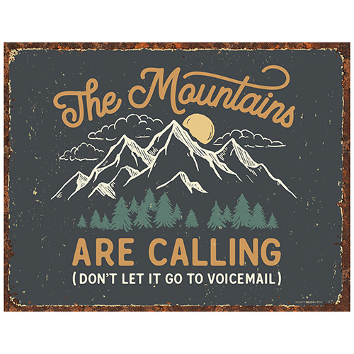 The Mountains Are Calling