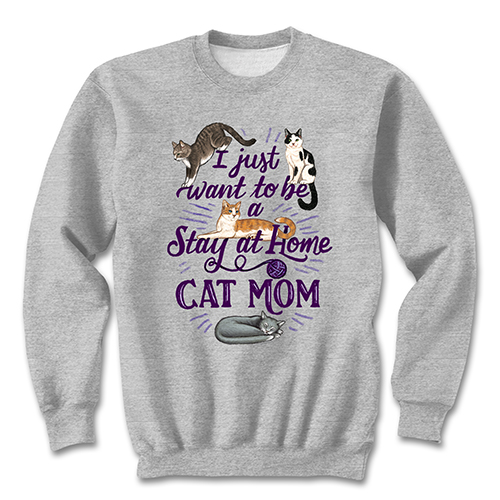 Stay at Home Cat Mom - Grey