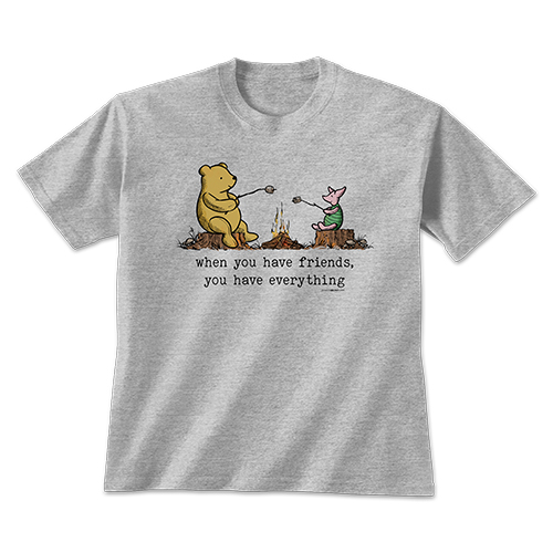 When You Have Friends