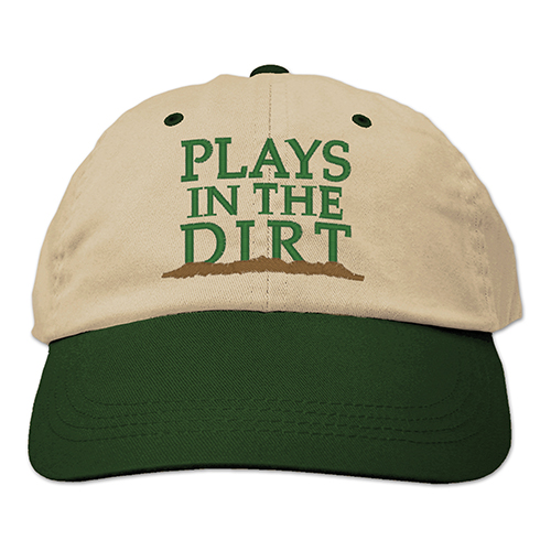 Plays In The Dirt